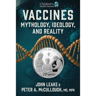 Vaccines: Mythology, Ideology, and Reality