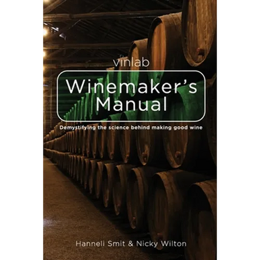 Vinlab Winemaker´s Manual: Demystifying the science behind making good wine