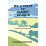 The Mystery of Dumsey Meadow