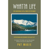 Whatta Life: The Incredible Life & Times of Pat Magie