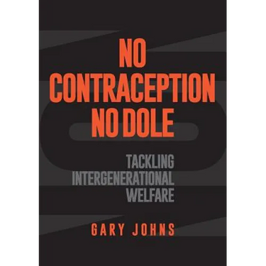 No contraception, no dole: Tackling intergenerational welfare