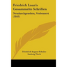 Friedrich Laun's Gesammelte Schriften: Neudurchgesehen, Verbessert (1843)