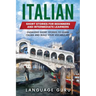 Italian Short Stories for Beginners and Intermediate Learners: Engaging Short Stories to Learn Italian and Build Your Vocabulary