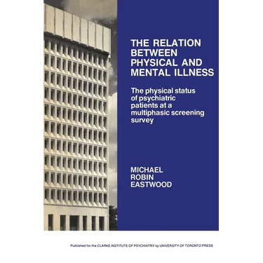 The Relation Between Physical and Mental Illness: The Physical Status of Psychiatric Patients at a Multiphasic Screening Survey