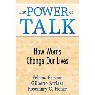 The Power of Talk: How Words Change Our Lives