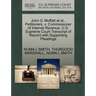 John G. Moffatt et al., Petitioners, V. Commissioner of Internal Revenue. U.S. Supreme Court Transcript of Record with Supporting Pleadings