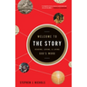Welcome to the Story: Reading, Loving, and Living God's Word