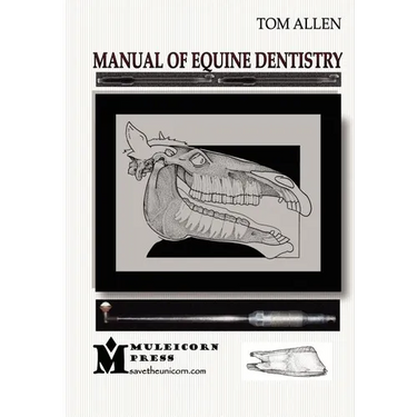 Manual of Equine Dentistry