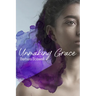 Unmaking Grace