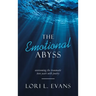 The Emotional Abyss: Overcoming the Traumatic Teen Years with Poetry