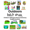 English-Amharic Outdoors/ከቤት ውጪ Children's Bilingual Picture Dictionary
