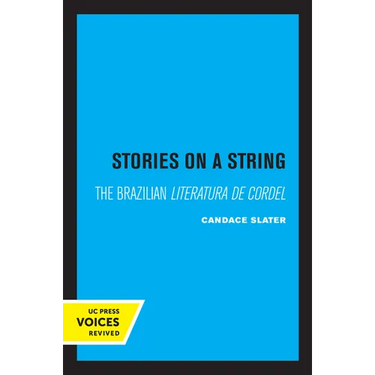 Stories on a String: The Brazilian Literatura de Cordel
