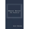 Money Right: The Rulebook