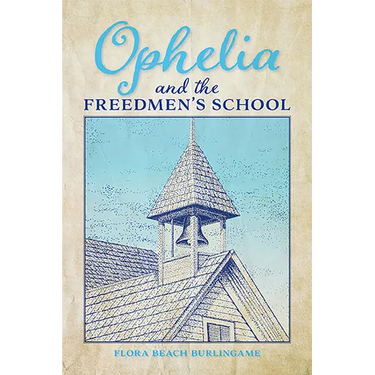 Ophelia and the Freedmen's School