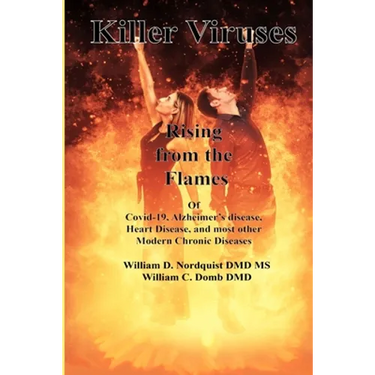 Killer Viruses: Rising from the Flames