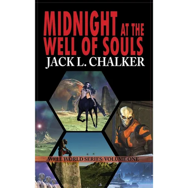 Midnight at the Well of Souls (Well World Saga: Volume 1)