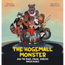 The Hogemall Monster and the Rude, Crude, Shrewd Biker Dudes