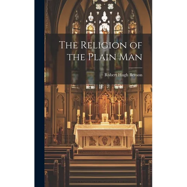 The Religion of the Plain Man