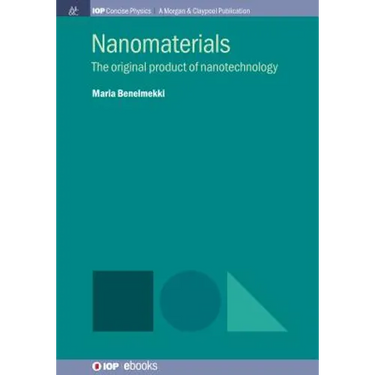 Nanomaterials: The Original Product of Nanotechnology