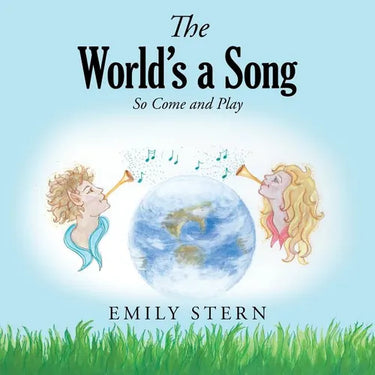 The World's a Song: So Come and Play