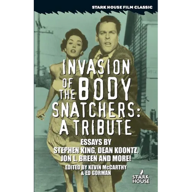 Invasion of the Body Snatchers: A Tribute
