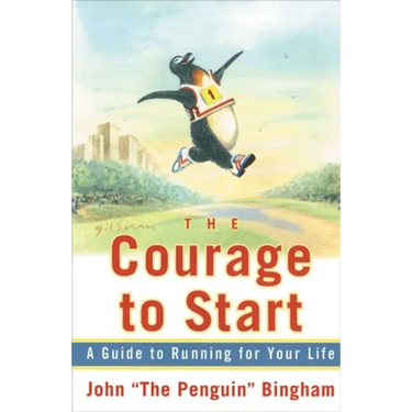 The Courage to Start: A Guide to Running for Your Life