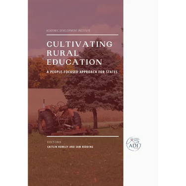 Cultivating Rural Education: A People-Focused Approach for States