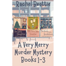 A Very Merry Murder Mystery Books 1-3