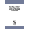 Volney's Ruins; Or, Meditation on the Revolutions of Empires. Translated, Under the Immediate Inspection of the Author, from the Latest Paris Edition,