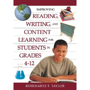 Improving Reading, Writing, and Content Learning for Students in Grades 4-12