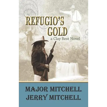 Refugio's Gold