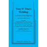Tony N' Tina's Wedding