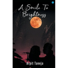 A Smile to Brightness