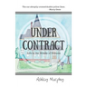 Under Contract: Life in the Middle of Dreams