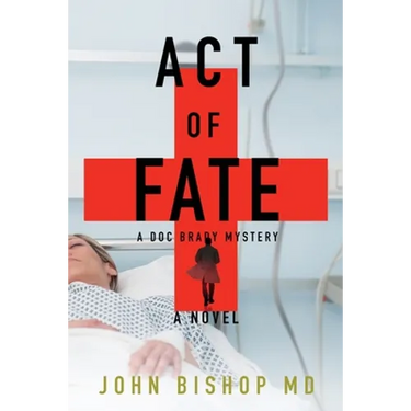 Act of Fate: A Medical Thriller