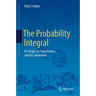 The Probability Integral: Its Origin, Its Importance, and Its Calculation