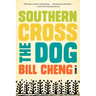 Southern Cross the Dog