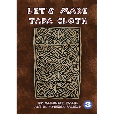 Let's Make Tapa Cloth