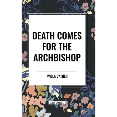 Death Comes for the Archbishop