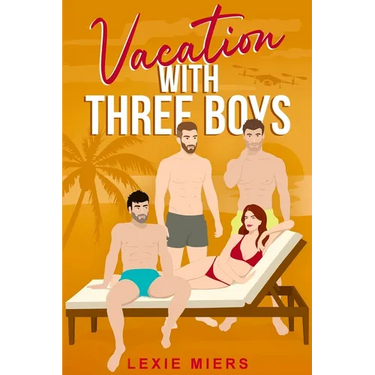 Vacation with Three Boys