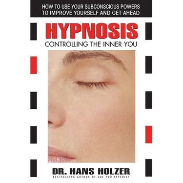 Hypnosis: Controlling the Inner You
