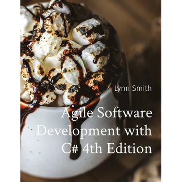 Agile Software Development with C# 4th Edition