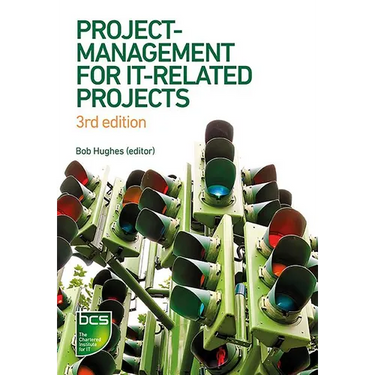 Project Management for It-Related Projects: Third Edition