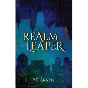 Realm Leaper: Book 1 of the Realm Leaper Series