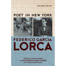 Poet in New York/Poeta En Nueva York