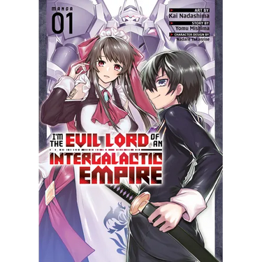 I'm the Evil Lord of an Intergalactic Empire! (Manga) Vol. 1