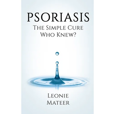 Psoriasis: The Simple Cure - Who Knew?