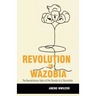 Revolution in Wazobia: The Revolutionary Vision of the Triumph of a Triumvirate