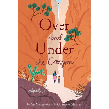 Over and Under the Canyon