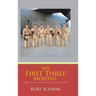 The First Three Months: And Life After Deployment